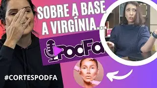 BASE DA VIRG&Iacute;NIA...... #cortes #cortespodcast #podfa #podcast #basedavirginia