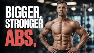 3 Proven Ab Exercises for Bigger, Stronger Abs | Stop Wasting Time on Crunches
