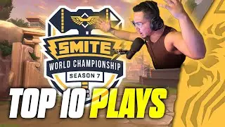 SMITE WORLD CHAMPIONSHIP SEASON 7 TOP 10 PLAYS
