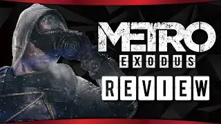 Metro Exodus - Pinnacle of post apocalypse