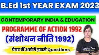 B.Ed 1st Year Exam 2022 | Programme of action 1992 | Revised National Policy 1992