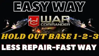 WAR COMMANDER HOLD OUT BASE 1-2-3 (MAY 21,2021)