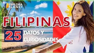25 Curiosidades que no sabías de Filipinas | | Uno de Lugares mas bonitos del mundo para visitar