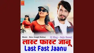 Last Fast Jaanu
