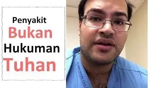 Dokter Eks Muslim: Penyakit Bukan Hukuman Dari Tuhan