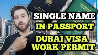 Single Name Problem In Passport | Sur Name Issue UAE Visa | Dubai Visit Visa New Update 2025.