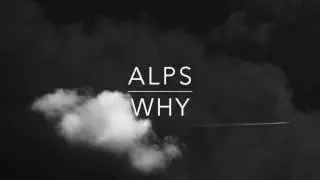 ALPS WHY