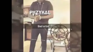 PHZYKAL-  GET GAL