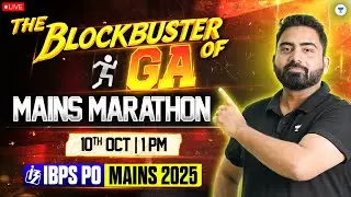 Mains General Awareness Blockbuster Marathon | IBPS PO Mains 2025 | By Abhijeet Sir