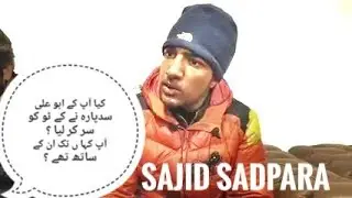 son of Ali sadpara interview #alisadpara