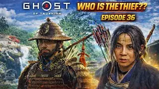 WHO IS THE THIEF ? | EPISODE 36 | NARUTOGAMING17-17 | PS5 GAMEPLAY VIDEO |#ghostoftsushima #trending