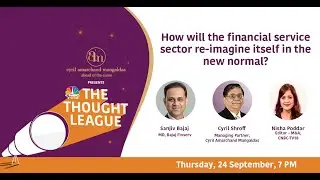 Promo: The Thought League Episode 6 - Future of the financial Services Sector -  CAM & CNBC TV 18