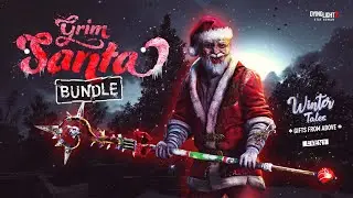 DYING LIGHT 2 - GRIM SANTA BUNDLE (Winter Tales) 2023