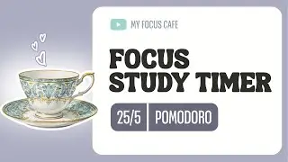 Pomodoro Study Timer ⏳ 4 Sessions of 25/5 (No Music)