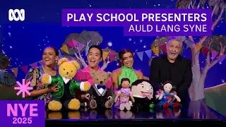 Play School presenters perform Auld Lang Syne | Sydney New Year's Eve 2025 | ABC iview