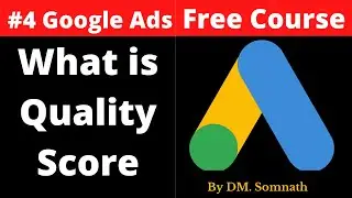 What is Quality Score  |  Landing Page  | Relevency of Quality Score  |  Expected CTR In google ads