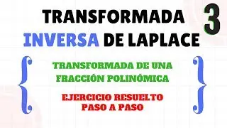 Transformada Inversa de Laplace | Ejercicio resuelto #3