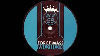 Force Mass Motion - Be There