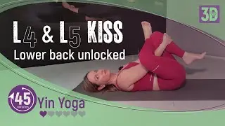 l4 l5 Yoga for Herniated Disc and Sciatica | Lower Back Pain Relief | Yin Yoga