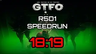 [GTFO] Speedrun - R5D1 in 18:19 [World Record]