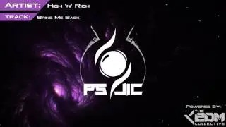 Future House | High 'n' Rich - Bring Me Back