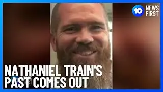 Wieambilla Shooter Nathaniel Train’s Past | 10 News First