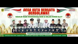 DESA KUTA BERSHOLAWAT | MILAD PMKB KE - 2 | SABTU, 25 OKTOBER 2025