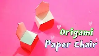 Origami Chair - Origami Chair Making - How To Make Origami Chair - Easy origami Chair - DIY