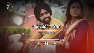 Uth dilaa mazdoori chahliye Trending song slowed 😎😘