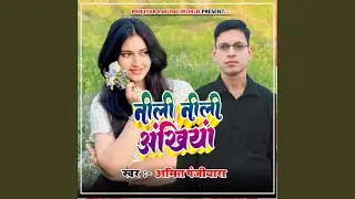 Nili Nili Ankhiya