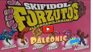 Skifidol Forzutos con Paleonic