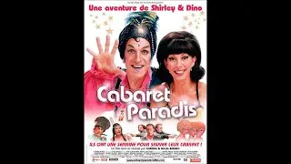 Cabaret Paradis (2005) avec Shirley et Dino 720p Regarder