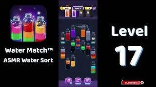 🌊 Water Match Level 17 | Water Match ASMR Water Sort | Go Answer