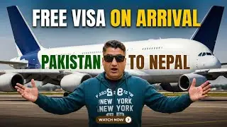 PAKISTAN TO NEPAL 🇳🇵 FREE VISA on ARRIVAL for PAKISTANI PASSPORT EP-1