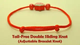 DIY Adjustable Bracelet | Tail-Free Double Sliding Knot Tutorial💖