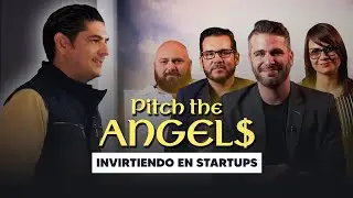 Invirtiendo en Startups | Pitch the Angels | Moris Dieck