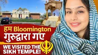 We Visited Bloomington, Mn, USA 🇺🇸 Gurudwara on My Birthday 🎂🙏