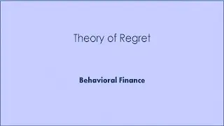 Behaviopral Finance (BeFi) - Theory of Regret