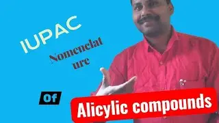 Nomenclature of alicyclic, Bicyclic, spiro and aromatic compounds ###chemistry####