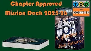 Warhammer 40000 - Chapter Approved Mission Deck 2025-26 Overview | Tod Rolls Dice