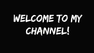 Welcome to My Channel Trailer