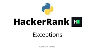 Exceptions  || HackerRank Solution