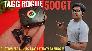 TAGG Rogue 500GT Gaming True Wireless Earbuds with 9 Pulse Lighting Modes & 42ms Ultra Low Latency ⚡