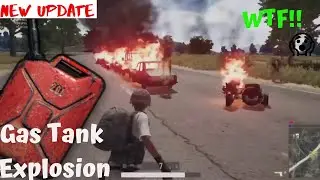 GAS CAN EXPLODE  New update!!! WTF !! PUBG  SUPER COOL via WackyJacky101