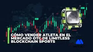 🔥 C&oacute;mo Vender ATLETA en el Mercado OTC de LIMITLESS | Blockchain Sports