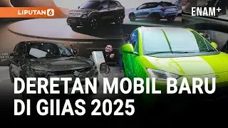Deretan Mobil Baru di GIIAS 2025, Ada yang Cuma Rp195 Juta! I Liputan6