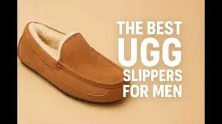 The Best UGG Slippers for Men
