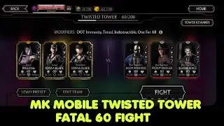 MK MOBILE TWISTED TOWER FATAL  60 FIGHT