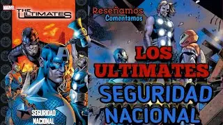LOS ULTIMATES  SEGURIDAD NACIONAL de Mark Miller y Bryan Hitch
