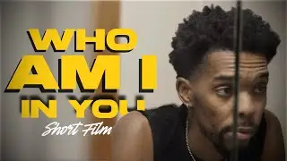 Who Am I in You? | Finding Identity in God (Short Film)